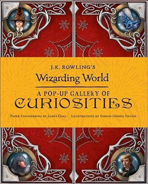 JK ROWLING WIZARDING WORLD POP-UP GALLERY OF CURIO | 9781408885246 | WARNER BROS