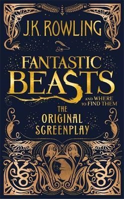 FANTASTIC BEASTS AND WHERE TO FIND THEM | 9781408708989 | J K ROWLING