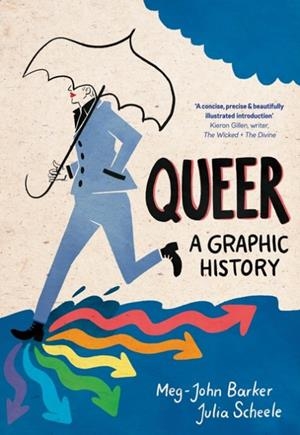 QUEER: A GRAPHIC HISTORY | 9781785780714 | MEG JOHN BARKER