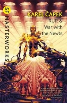 RUR AND WAR WITH THE NEWTS | 9780575099456 | KAREL CAPEK