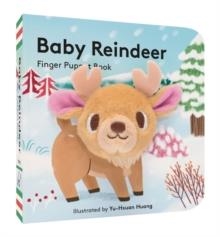 BABY REINDEER: FINGER PUPPET BOOK | 9781452146614 | ILLUSTRATED BY YU-HSUAN HUANG