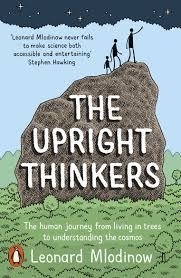 THE UPRIGHT THINKERS | 9780141981017 | LEONARD MLODINOW