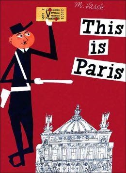 THIS IS PARIS | 9780789310637 | MIROSLAV SASEK
