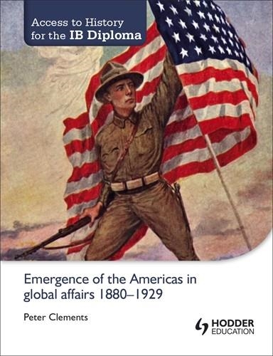IB ACCESS TO HISTORY EMERGENCE OF THE AMERICAS | 9781444182286 | PETER CLEMENTS