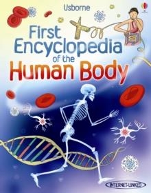 FIRST ENCYCLOPEDIA OF THE HUMAN BODY | 9781409520092 | FIONA CHANDLER