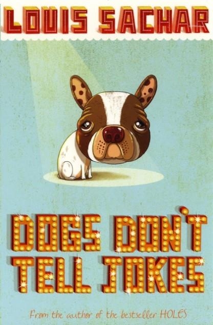 DOGS DON'T TELL JOKES | 9780747589785 | LOUIS SACHAR