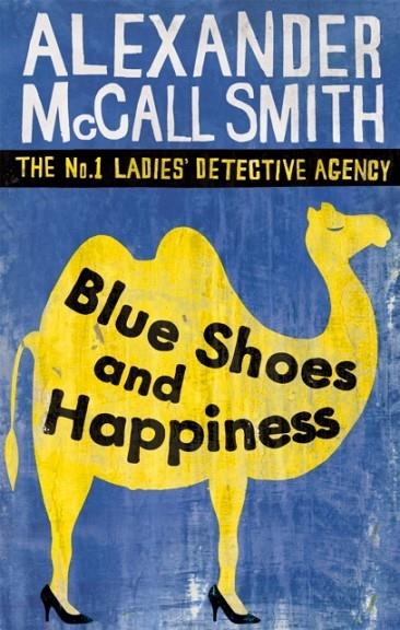 BLUE SHOES AND HAPPINESS | 9780349117720 | ALEXANDER MCCALL SMITH