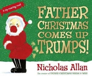 FATHER CHRISTMAS COMES UP TRUMPS! | 9781782951667 | NICHOLAS ALLAN