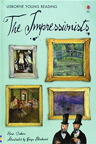 THE IMPRESSIONISTS | 9780746090206 | YOUNG READING SERIES THREE