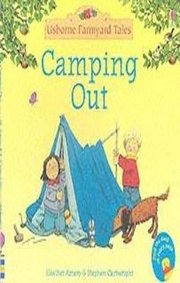 CAMPING OUT | 9780746063187 | FARMYARD TALES