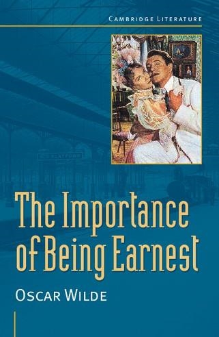 OSCAR WILDE: 'THE IMPORTANCE OF BEING EARNEST' | 9780521639521
