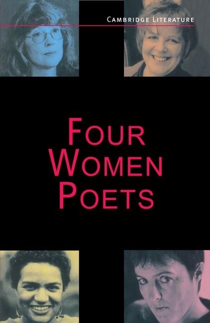 FOUR WOMEN POETS | 9780521485456