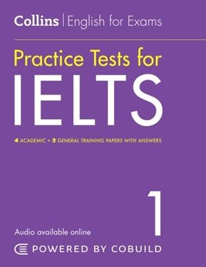 IELTS PRACTICE TESTS FOR IELTS (INCL. AUDIO) | 9780007499694