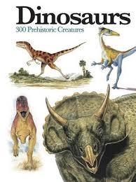 DINOSAURS: 300 PREHISTORIC CREATURES | 9781782743842 | GERRIE MCCALL