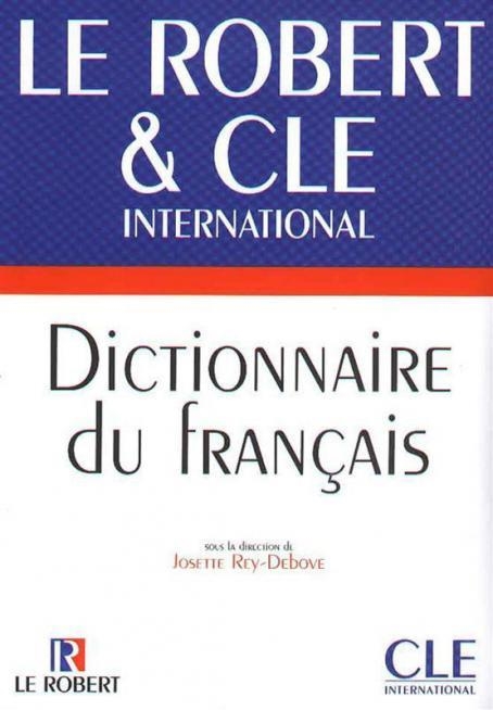 LE ROBERT/CLE DICTIONNAIRE DU FRANÇAIS | 9782090339994 | JOSETTE REY-DEBOVE