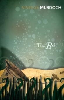 THE BELL | 9780099470489 | IRIS MURDOCH