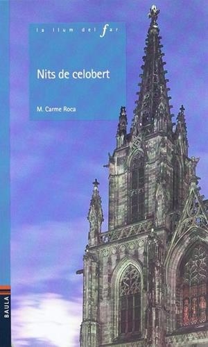 NITS DE CELOBERT -N- | 9788447913527 | ROCA I COSTA, Mº CARME