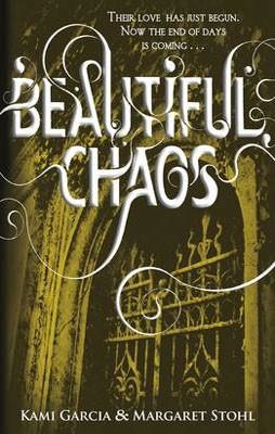 BEAUTIFUL CREATURES 3: BEAUTIFUL CHAOS | 9780141335261 | KAMI GARCIA & MARGARET STOHL