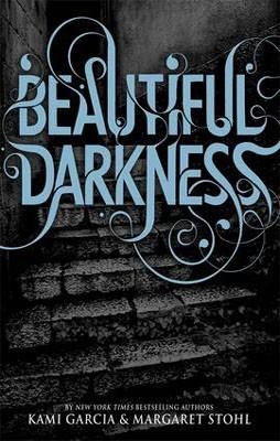 BEAUTIFUL CREATURES 2: BEAUTIFUL DARKNESS | 9780141326092 | KAMI GARCIA & MARGARET STOHL
