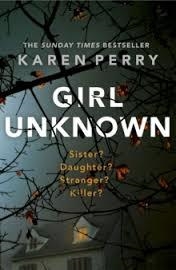 GIRL UNKNOWN | 9781405920308 | KAREN PERRY