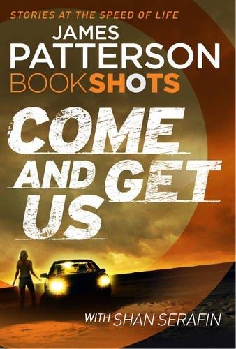 COME AND GET US | 9781786530851 | JAMES PATTERSON & CHRIS GRABENSTEIN