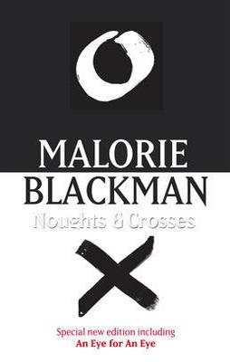 NOUGHTS AND CROSSES (NOUGHTS & CROSSES) | 9780552555708 | MALORIE BLACKMAN