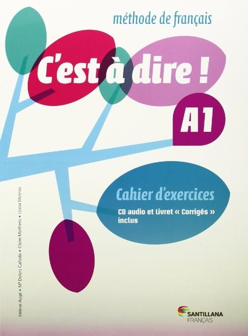 C'EST A DIRE A1 EXERCICES+CD+CORRIGES | 9788492729654 | Varios autores