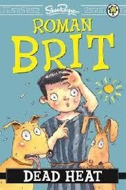 ROMAN BRIT 6: DEAD HEAT | 9781408334638 | SHOO RAYNER