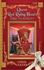 THE LAND OF STORIES: QUEEN RED RIDING HOOD'S GUIDE | 9780349132235 | CHRIS COLFER