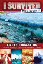 I SURVIVED TRUE STORIES FIVE EPIC DISASTERS | 9780545782241 | LAUREN TARSHIS