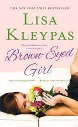 BROWN-EYED GIRL | 9780312605407 | LISA KLEYPAS