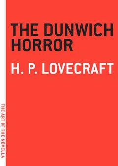 DUNWICH HORROR, THE | 9781612195810 | H.P. LOVECRAFT