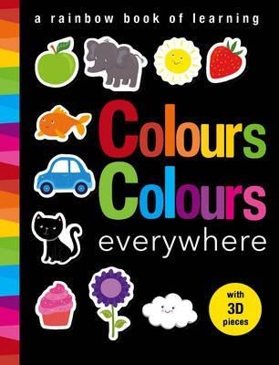 COLOURS COLOURS EVERYWHERE | 9781848574823 | SAMANTHA MEREDITH