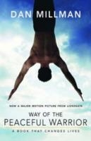 WAY OF THE PEACEFUL WARRIOR | 9781932073201 | DAN MILLMAN