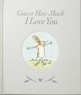 GUESS HOW MUCH I LOVE YOU PEARLESCENT SWEETHEART E | 9781406364613 | SAM MCBRATNEY & ANITA JERAM