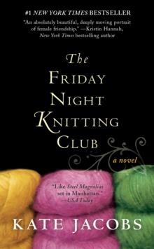 FRIDAY NIGHT KNITTING CLUB | 9780425265260 | KATE JACOBS