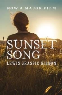 SUNSET SONG | 9781904598664 | LEWIS GRASSIC GIBBON