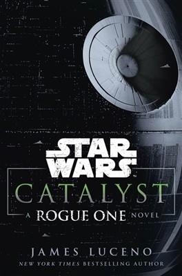 ROGUE ONE: A STAR WARS STORY | 9781780894799 | ALEXANDER FREED