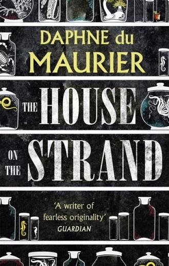 HOUSE ON THE STRAND | 9781844080427 | DAPHNE DU MAURIER