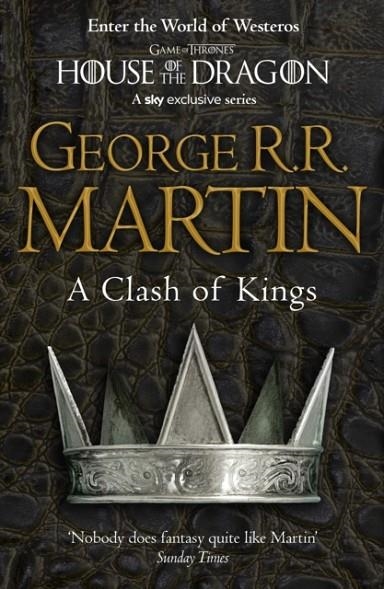 CLASH OF KINGS, A | 9780007447831 | GEORGE R R MARTIN