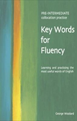 KEY WORDS FOR FLUENCY PRE-INTERMEDIATE | 9780759396296 | GEORGE WOOLARD