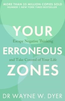 YOUR ERRONEOUS ZONES | 9780749939854 | WAYNE DYER