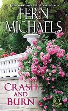 CRASH AND BURN | 9781420140651 | FERN MICHAELS