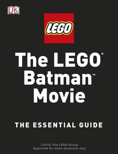 LEGO BATMAN MOVIE ESSENTIAL GUIDE | 9780241279496 | JULIA MARCH