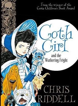 GOTH GIRL 03 AND THE WUTHERING FRIGHT  | 9781447277897 | CHRIS RIDDELL