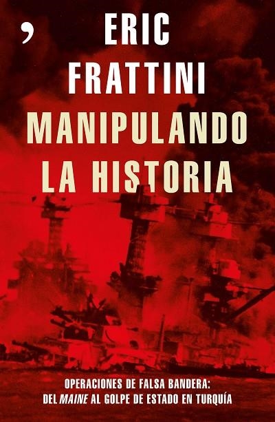 MANIPULANDO LA HISTORIA | 9788499985848 | Frattini, Eric
