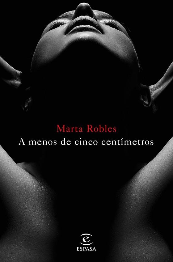 A MENOS DE CINCO CENTIMETROS | 9788467048957 | Robles, Marta