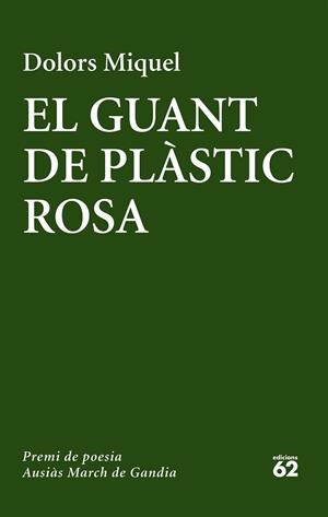EL GUANT DE PLASTIC ROSA | 9788429775655 | Miquel, Dolors