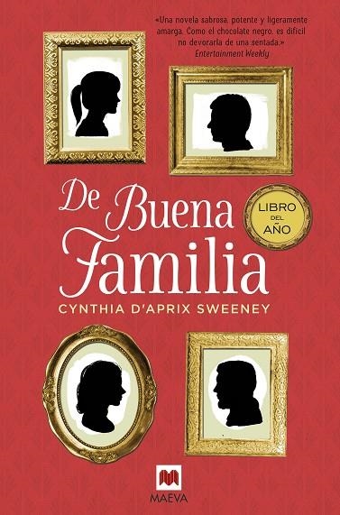 DE BUENA FAMILIA | 9788416363834 | D\'Aprix Sweeney, Cynthia