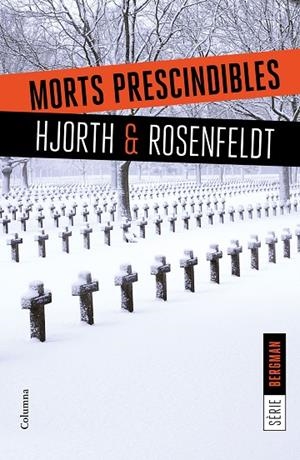 MORTS PRESCINDIBLES | 9788466422062 | Hjorth, Michael;Rosenfeldt, Hans